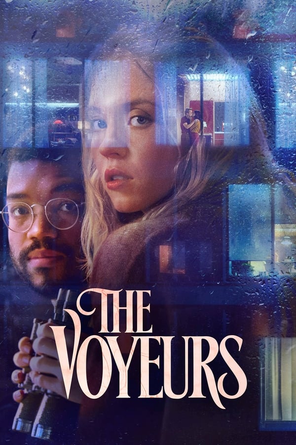 ดูหนังออนไลน์ฟรี The Voyeurs (2021) ส่อง แส่ ซวย ( ซับไทย )
