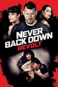 ดูหนังออนไลน์ฟรี Never Back Down Revolt (2021)